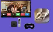 Apple's tvOS 27 is faster, brings Music and Podcast improvements, visionOS 27 gets Siri AI