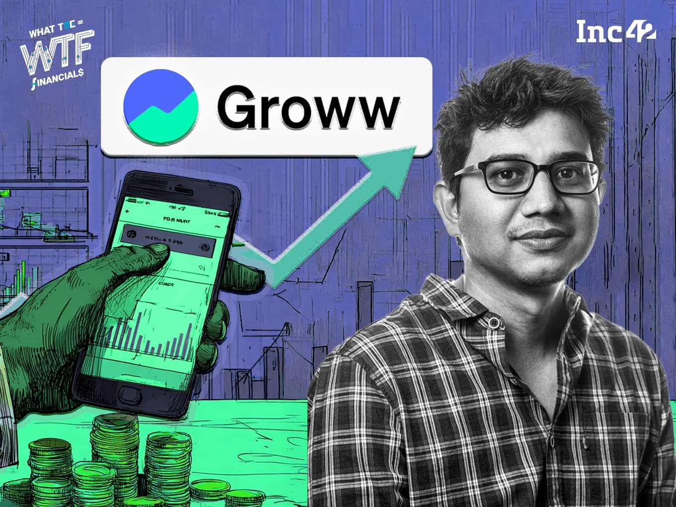 Groww Q4: Profit Zooms 122% To ₹686 Cr