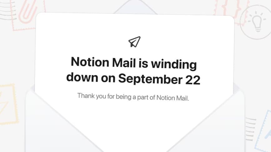 Notion is shutting down its email client because AI agents already do the job