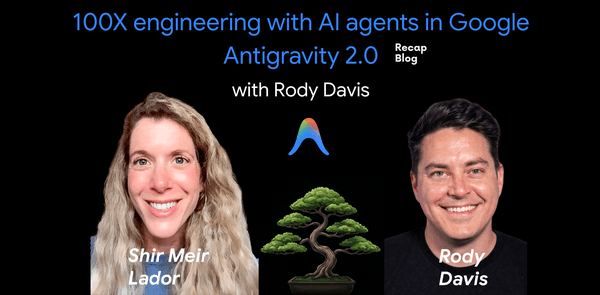 Agent Factory Unveils 100X Engineering Powered by AI in Google Antigravity 2.0