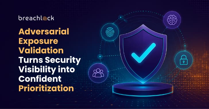 Adversarial Exposure Validation Turns Security Visibility into Confident Prioritization
