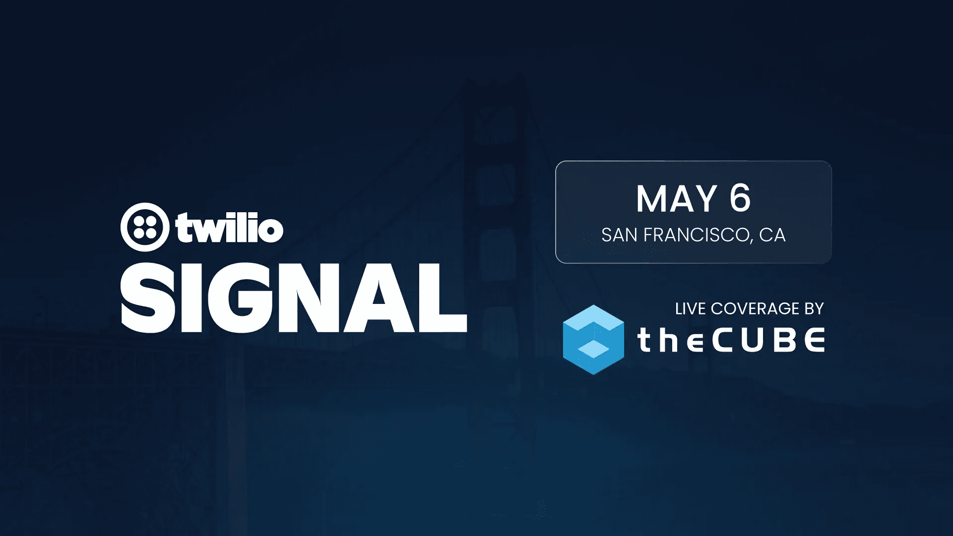 What to expect during Twilio’s ‘Signal’ event: Join theCUBE May 6