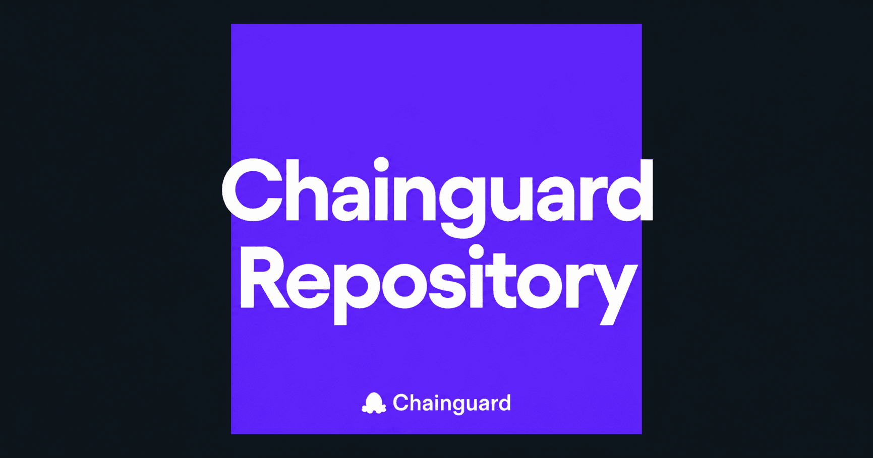Chainguard Boosts Security with Java, Python and Container Repository Scanning Upgrades