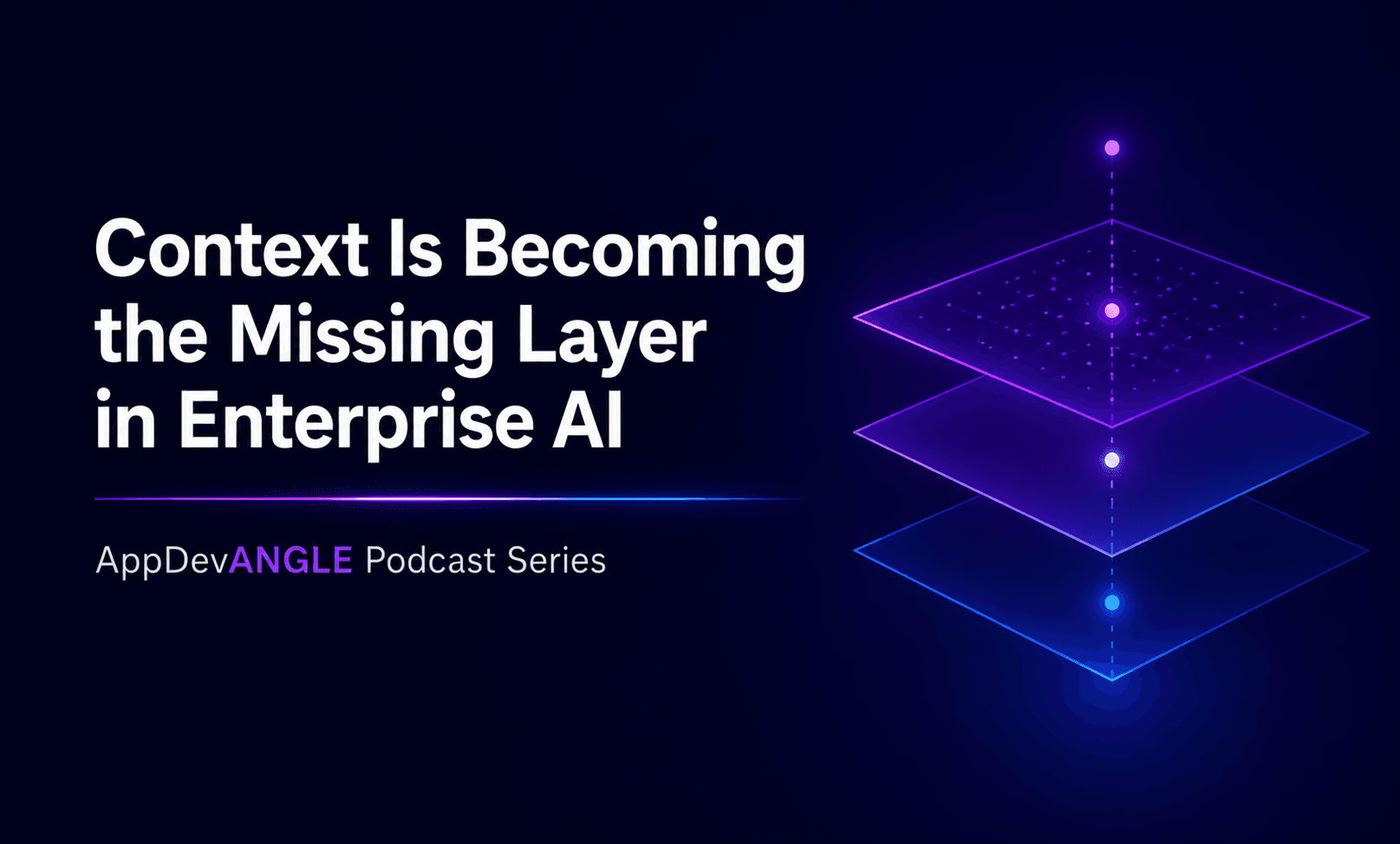 Enterprises Struggle to Leverage Enterprise AI Due to Lack of Contextual Intelligence