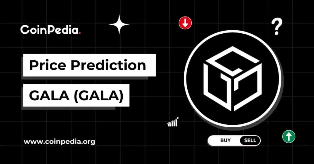GALA Price Prediction 2026, 2027 – 2030: Will Gala Price Record 2X Surge?