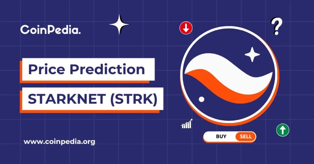 Starknet Price Forecast: Will STRK Reach $1 by 2030?