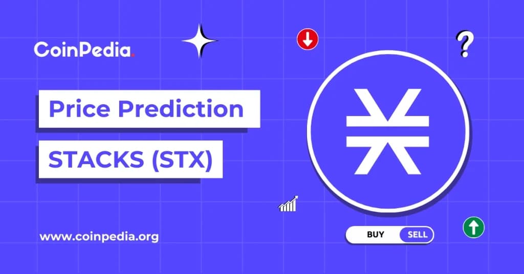 Stacks (STX) Forecast for 2026 to 2030: Is a Trend Reversal Coming?