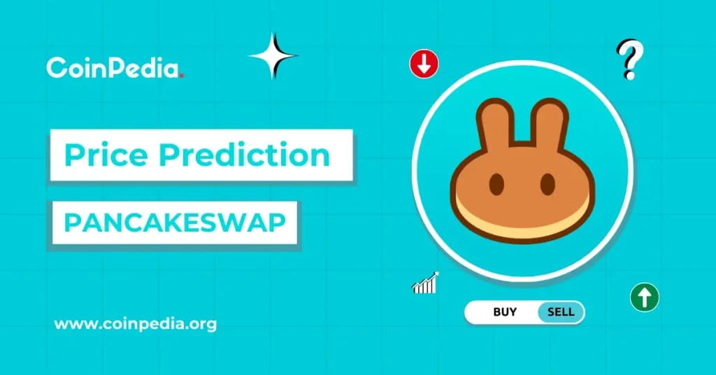 PancakeSwap (CAKE) Price Prediction 2026, 2027-2030: Long-Term Forecast and Market Analysis