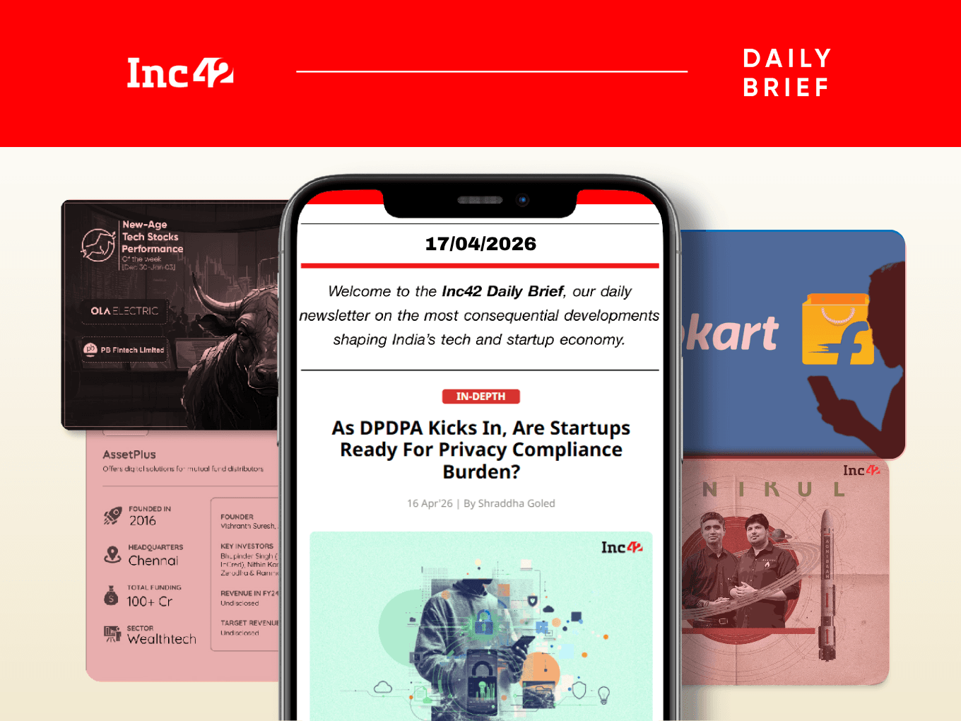 Startups In DPDP Maze, Flipkart Eyes $2.5 Bn & More