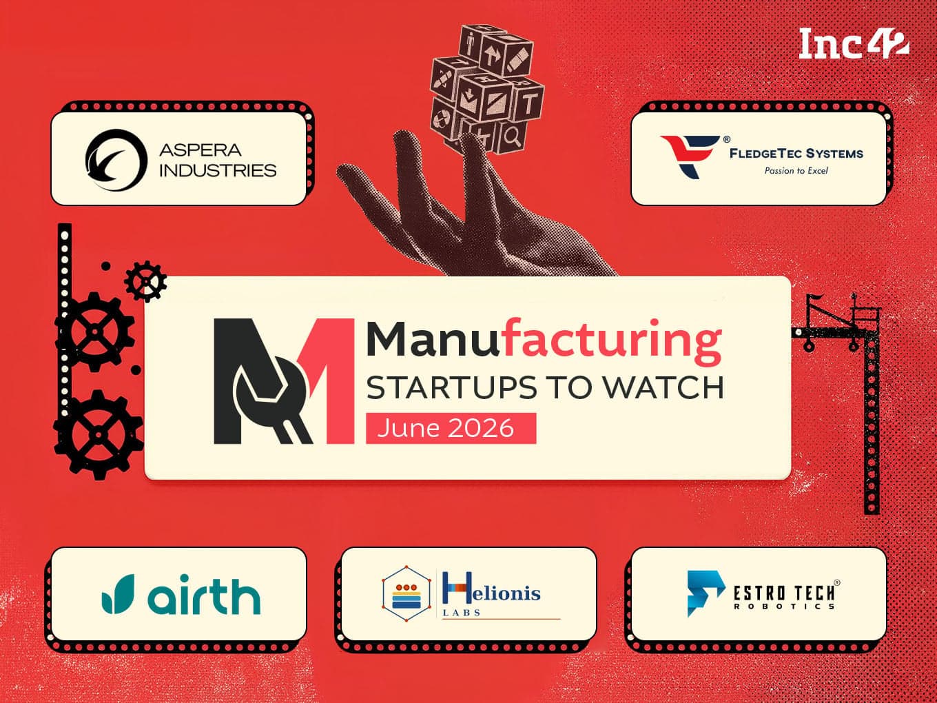 Manufacturing Startups To Watch: 5 Startups That Caught Our Eye In June
