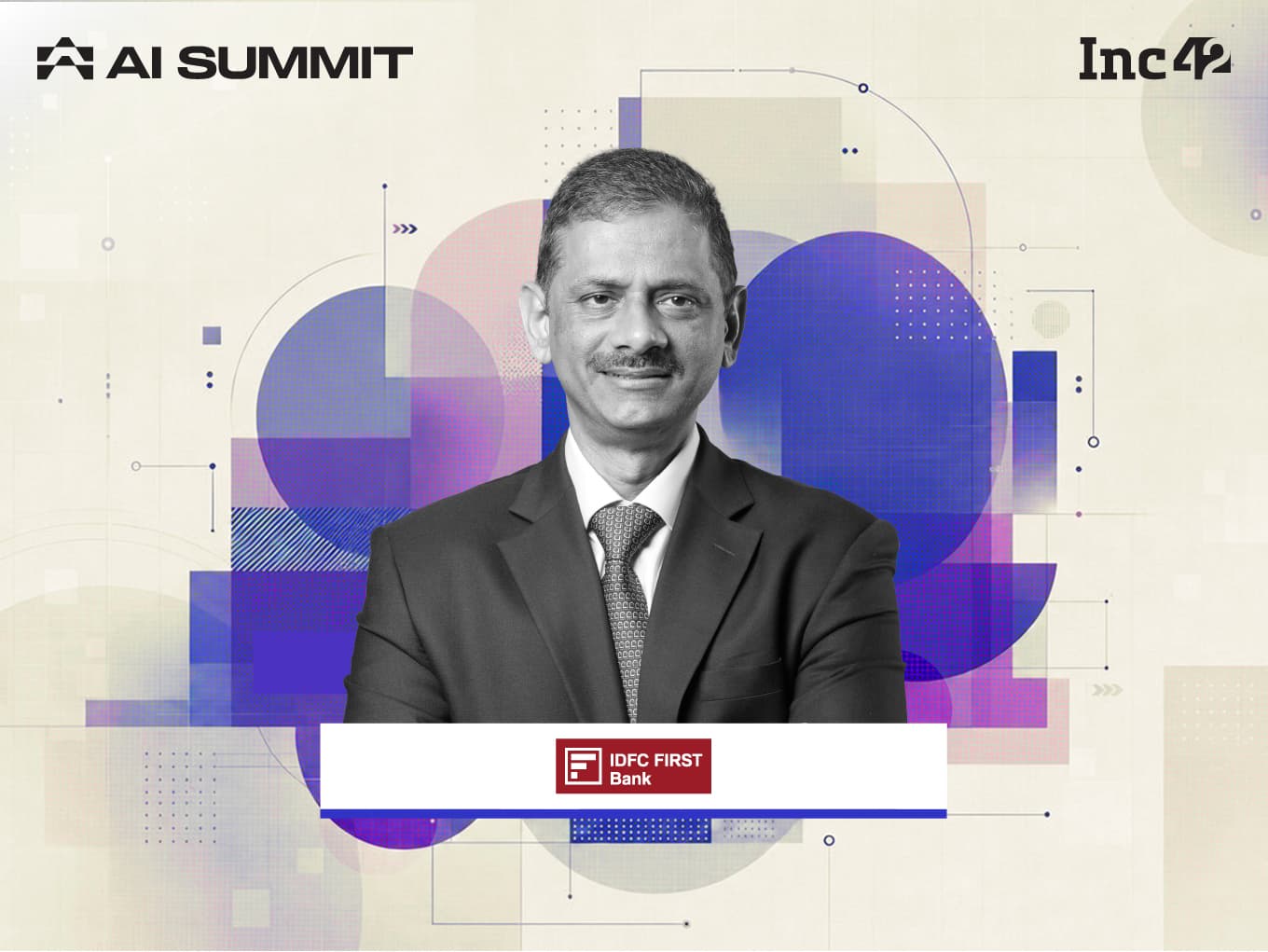 IDFC FIRST Bank's CEO discusses AI's role in transforming banking predictions