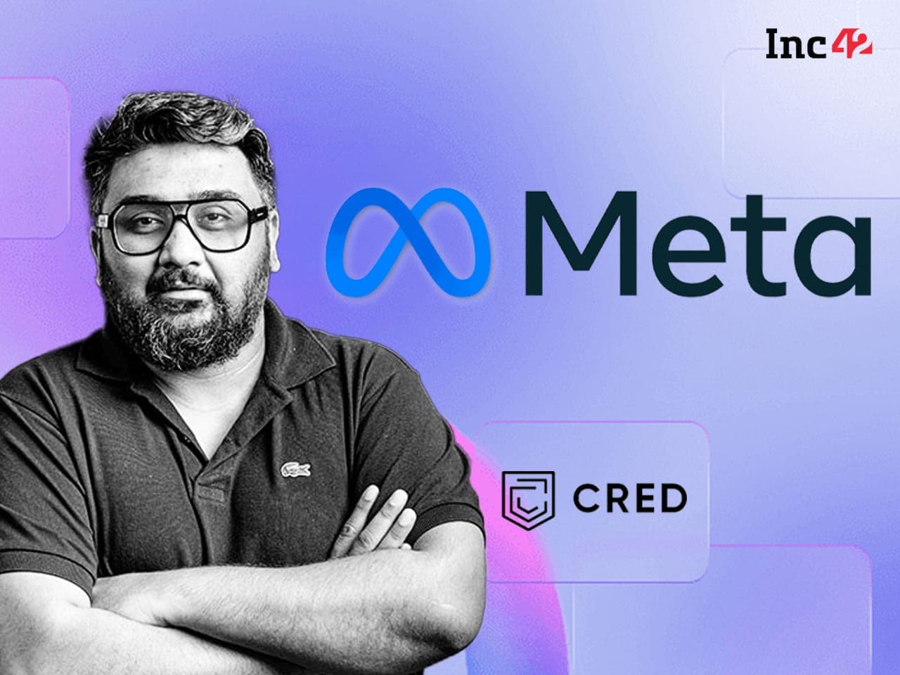 Meta’s $900 Mn CRED Deal And Why Kunal Shah Stepped Away
