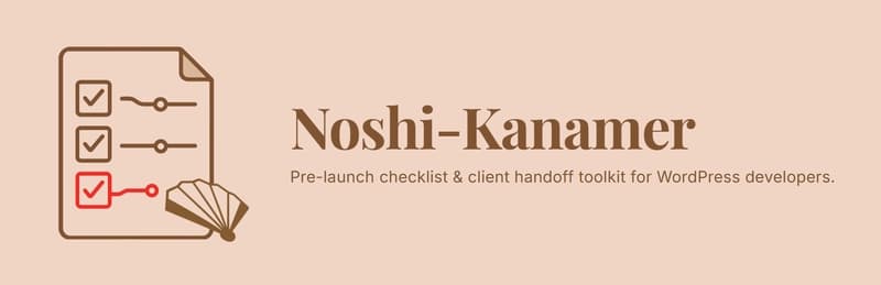 WordPress Pre-Launch Checklist for Client Handoff — What to Check, Clean Up, and Prove Before Delivery